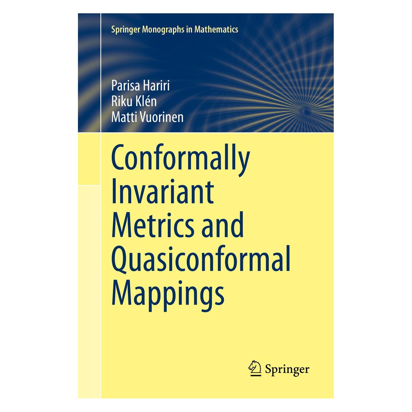 Springer Hariri:Conformally Invariant Metrics an (Englisch, Hardcover, Matti Vuorinen, Parisa Hariri, Riku Klén) (9783030320676)