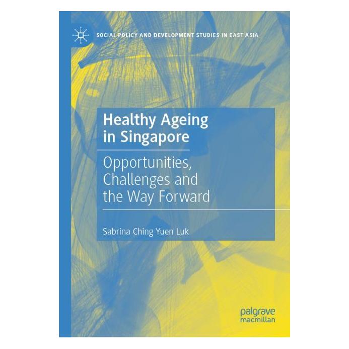 Springer Healthy Ageing in Singapore (Englisch, Hardcover, Sabrina Ching Yuen Luk) (63730199)