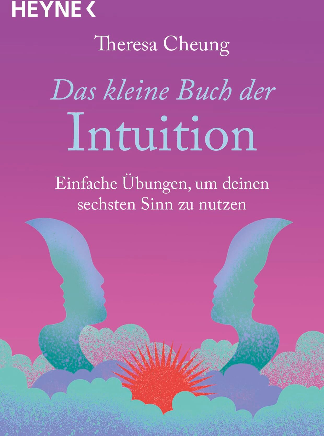 Theresa Cheung - Das kleine Buch der Intuition: Einfache Übungen, um deinen sechsten Sinn zu nutzen - Preis vom 02.10.2026 23:42:20 h