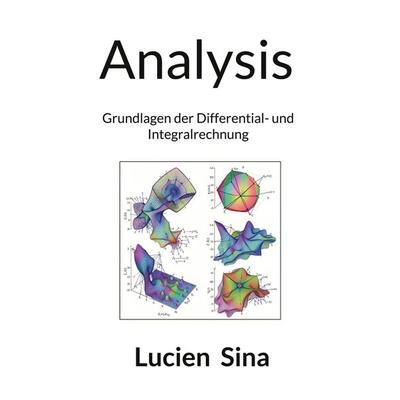 Analysis, Taschenbuch von Lucien Sina, BoD – Books on Demand, 978-3-696-36057-3