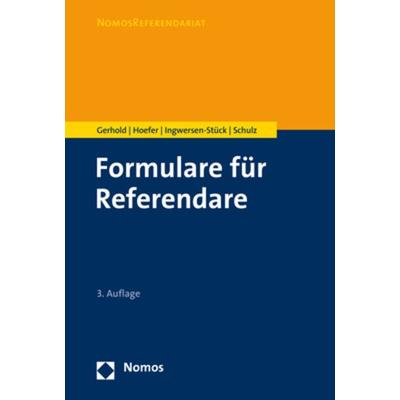 Formulare für Referendare, Taschenbuch von Sönke Gerhold,Bernd Hoefer,Hege Ingwersen-Stück,Sönke E. Schulz, Nomos