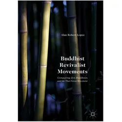 Buddhist Revivalist Movements, Fachbücher von Alan Robert Lopez