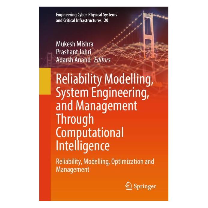 Springer Reliability Modelling, System Engineering, and Management through Computational Intelli (Englisch, Hardcover, Adarsh Anand, Mukesh Mishra, Prashant Johri) (67487461)