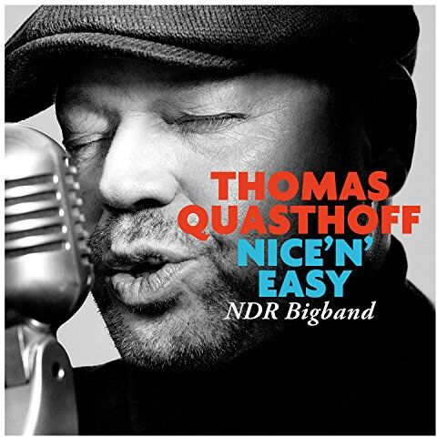 Thomas Quasthoff;NDR Bigband;Till Brönner;Wolfgang Haffner;Dieter Ilg;Frank Chastenier - Nice 'n' Easy - Preis vom 02.10.2026 23:42:20 h