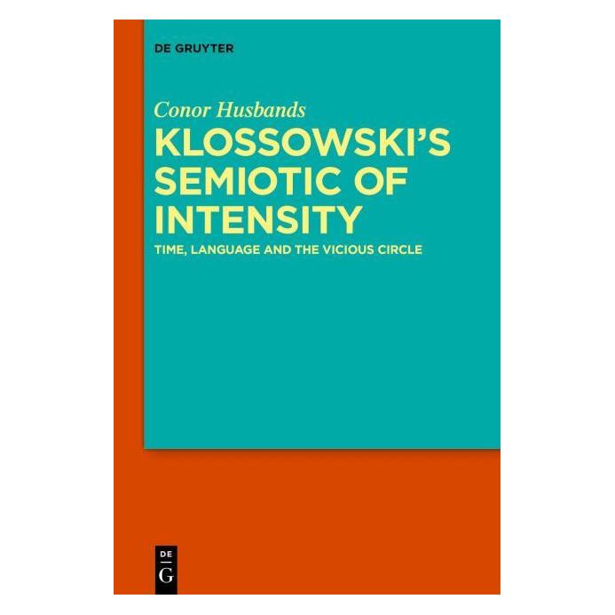De Gruyter Husbands:Klossowskis Semiotic of Inten (Englisch, Hardcover, Conor Husbands) (67768297)