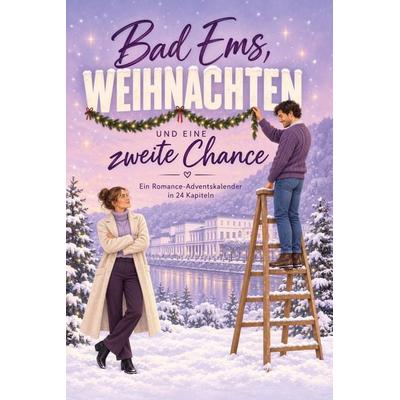 Bad Ems, Weihnachten und eine zweite Chance