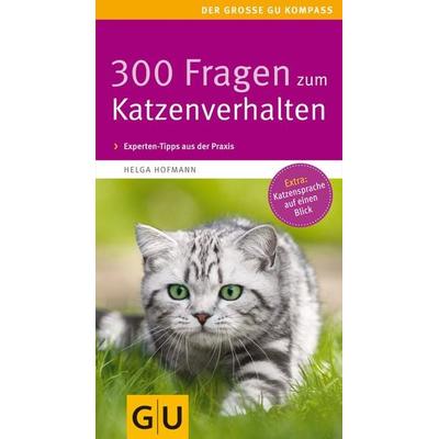 300 Fragen zum Katzenverhalten, Taschenbuch von Helga Hofmann, Gräfe & Unzer