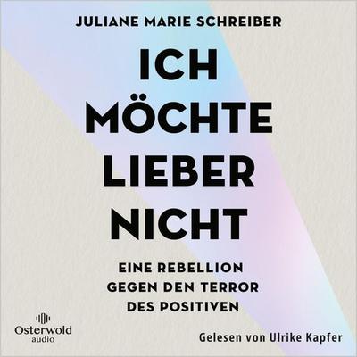 Ich möchte lieber nicht - Juliane Marie Schreiber, Audio, 9783844931884