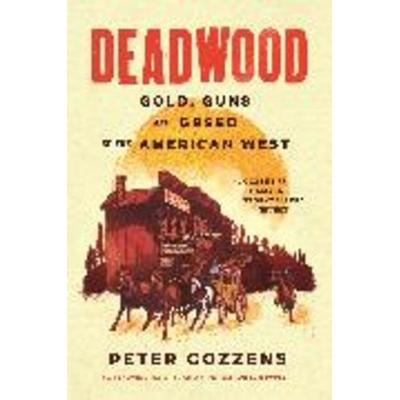 Deadwood, Taschenbuch von Peter Cozzens, Atlantic Books, 978-1-80546-069-5