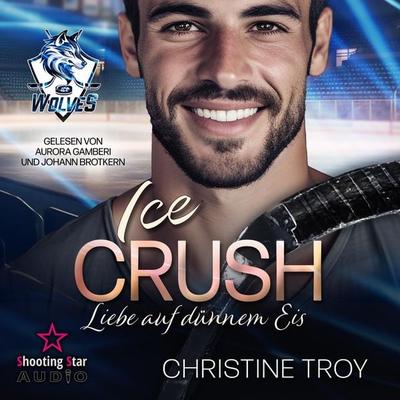 Ice Crush: Liebe auf dünnem Eis - Christine Troy, Audio, 4066004809991