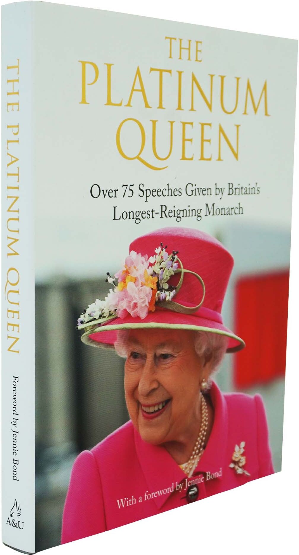 The Platinum Queen: Over 75 Speeches Given by Britain's Longest-Reigning Monarch - Non Fiction - Hardback Allen & Unwin