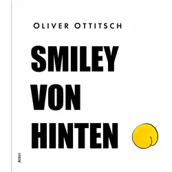 Smiley von hinten, Comics + Manga von Oliver Ottitsch