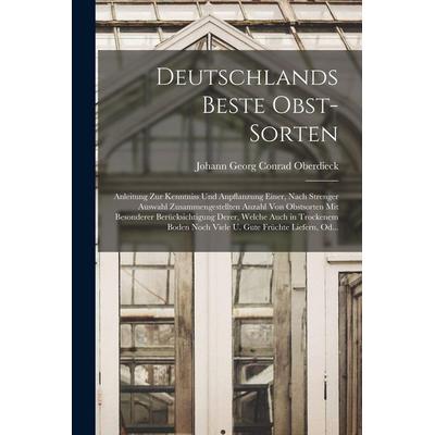 Deutschlands Beste Obst-Sorten, Taschenbuch von Johann Georg Conrad Oberdieck, Legare Street Press, 978-1-01-680080-8