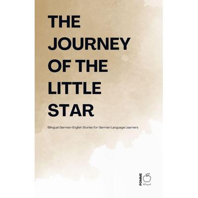 The Journey Of The Little Star, Taschenbuch von Pomme Bilingual, Pomme Bilingual