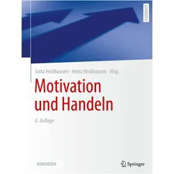 Motivation und Handeln, Fachbücher von Jutta Heckhausen, Heinz Heckhausen
