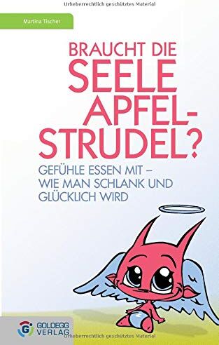 Martina Tischer - Braucht die Seele Apfelstrudel? - Preis vom 19.10.2026 19:33:35 h