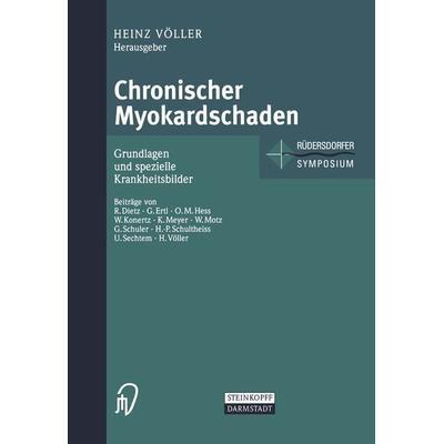 Chronischer Myokardschaden, Taschenbuch von , Steinkopff, 978-3-7985-1154-5