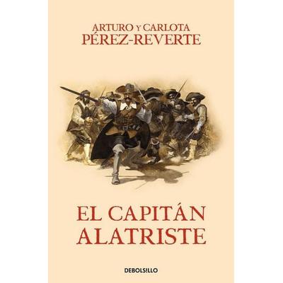 El capitán Alatriste, Taschenbuch von Arturo Perez-Reverte, Debolsillo, 978-84-663-2914-9