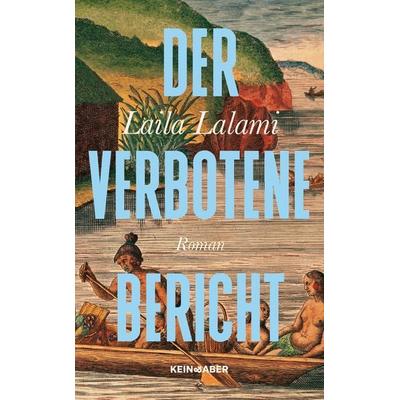 Der verbotene Bericht, Gebundene Ausgabe von Laila Lalami, Kein & Aber, 978-3-0369-5888-0