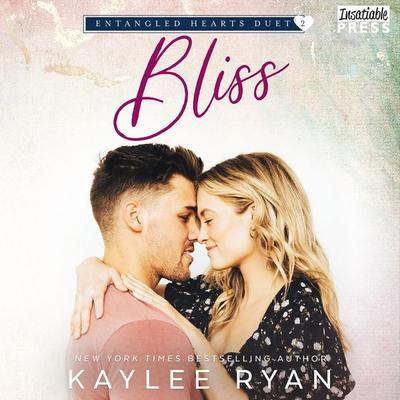 Bliss - Kaylee Ryan, Audio, 9781624617461