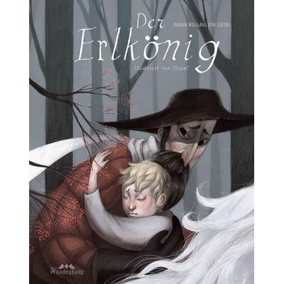 Der Erlkönig, Gebundene Ausgabe von Johann Wolfgang von Goethe, Wunderhaus Verlag, 978-3-96372-035-2