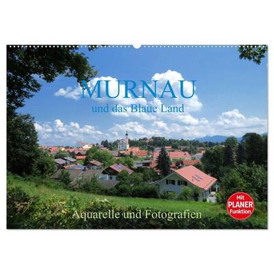 Murnau und das Blaue Land - Aquarelle und Fotografien (Wandkalender 2027 DIN A2 quer), CALVENDO Monatskalender