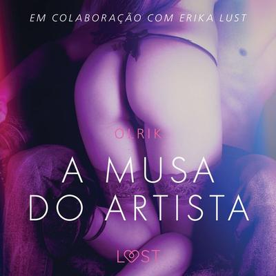 A musa do artista - Conto erótico - Olrik, Audio, 9788726281446