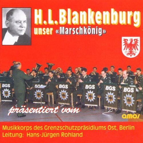 Musikkorps Grenzschutzpräsidium - Blankenburg Unser Marschkönig - Preis vom 11.10.2026 15:43:13 h