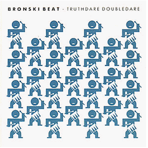 Bronski Beat - Truthdare Doubledare - Preis vom 12.10.2026 11:37:12 h