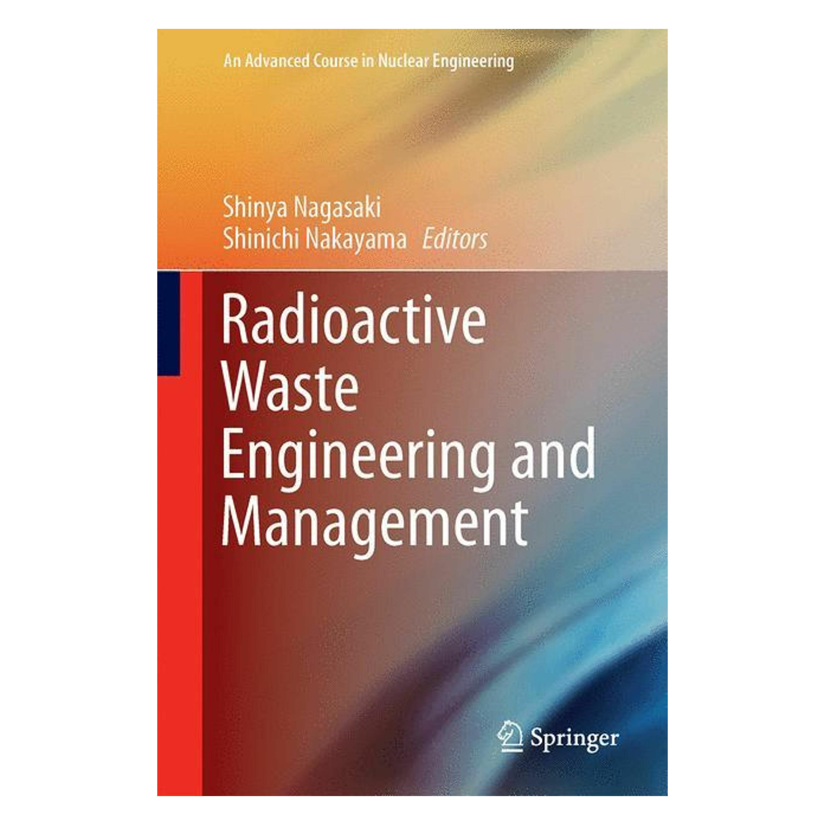 Springer Radioactive Waste Engineering and Management (Englisch, Hardcover, Shinichi Nakayama, Shinya Nagasaki) (9784431554165)