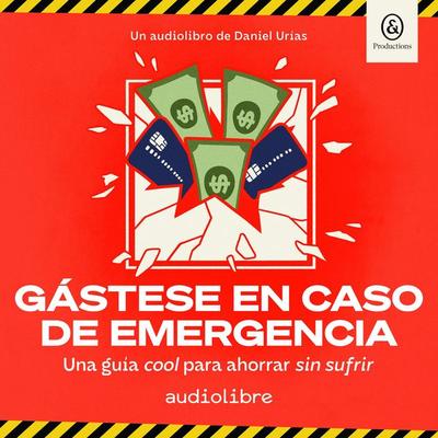Gástese en caso de emergencia - Daniel Urías, Audio, 9781094483184