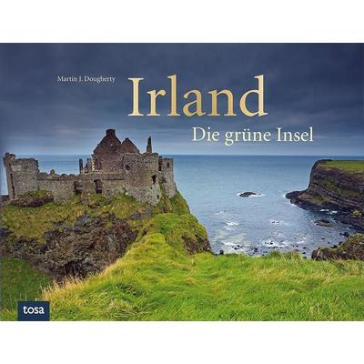 Irland, Gebundene Ausgabe von Martin J. Dougherty, Tosa, 978-3-86313-352-8