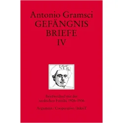 Gefängnisbriefe / Gefängnisbriefe Band IV, Fachbücher von Antonio Gramsci