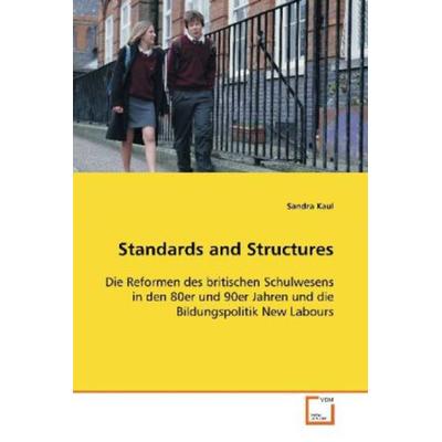 Kaul Sandra: Standards and Structures, Taschenbuch von Sandra Kaul, VDM, 978-3-639-09164-9