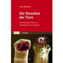 Die Parasiten der Tiere, Fachbücher von Heinz Mehlhorn