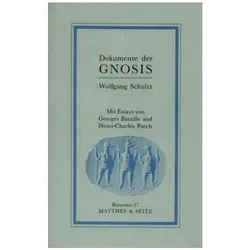 Dokumente der Gnosis, Fachbücher von Wolfgang Schultz