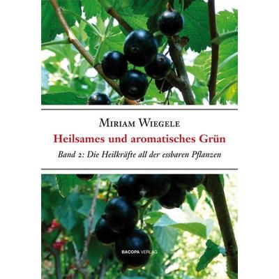 Heilsames und Aromatisches Grün, Band 2, Set von Miriam Wiegele, Bacopa, 978-3-901618-69-7