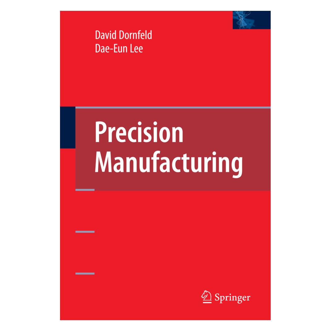 Springer Precision Manufacturing (Englisch, Softcover, Dae-Eun Lee, David A. Dornfeld) (55381916)