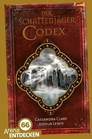 Cassandra Clare - Der Schattenjäger-Codex: Limitierte Jubiläumsausgabe - Preis vom 10.10.2026 11:48:34 h
