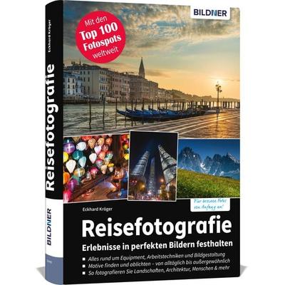 Reisefotografie, Gebundene Ausgabe von Eckhard Kröger, Bildner Verlag, 978-3-8328-0425-1