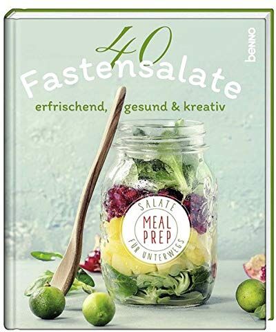 40 Fastensalate: Meal-Prep-Salate für unterwegs – erfrischend, gesund & kreativ - Preis vom 09.10.2026 07:28:09 h