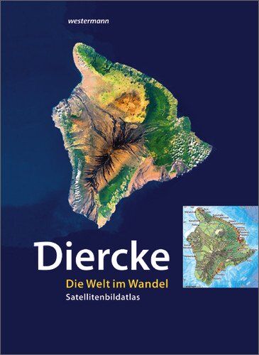 Diercke - Die Welt im Wandel: Satellitenbild-Atlas - Preis vom 09.10.2026 07:28:09 h