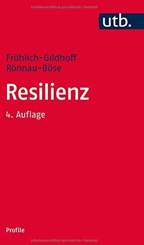 Klaus Fröhlich-Gildhoff - Resilienz (UTB S (Small-Format)) - Preis vom 04.10.2026 03:51:26 h