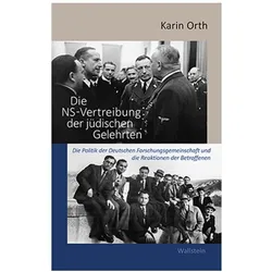 Die NS-Vertreibung der jüdischen Gelehrten, Fachbücher von Karin Orth