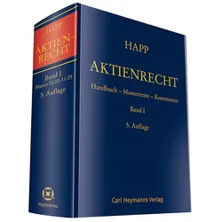 Aktienrecht Band I, Fachbücher von Wolfgang Gross, Frauke Möhrle, Wilhelm Happ, Eberhard Vetter