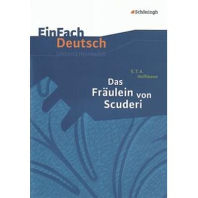 Das Fräulein von Scuderi, Geheftet von Kerstin Prietzel, Schöningh Verlag in Westermann Bildungsmedien, 978-3-14-022436-9