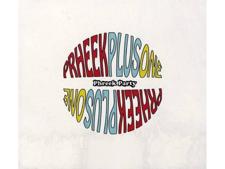 Phreek Plus One - Phreek Party