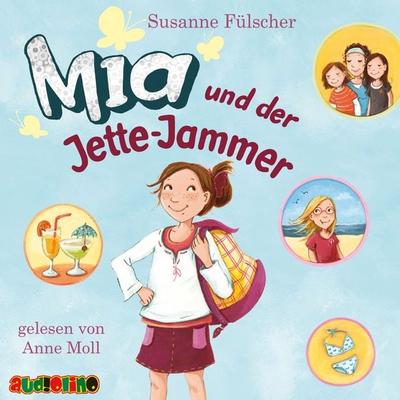 Mia und der Jette-Jammer (11) - Susanne Fülscher, Audio, 4057664485205
