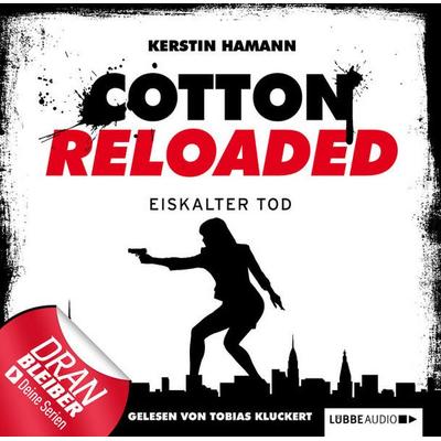Cotton Reloaded, Folge 20: Eiskalter Tod - Kerstin Hamann, Audio, 9783838774268
