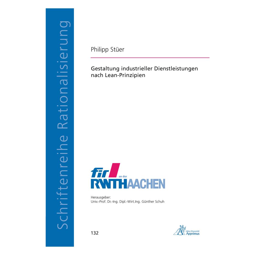 Apprimus Gestaltung industrieller Dienstleistungen nach Lean-Prinzipien (Deutsch, Softcover, Philipp Stüer) (55589724)